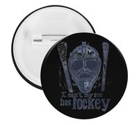 I Cant My Son Has Hockey Unisex Novelty Brooches & Pins Round Tinplate Lapel Badge for Clothing Shawl Hat