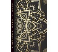 I Can't Remember Shit Notebook: Organizer | Planer