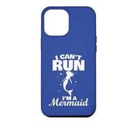 I Can't Run I'm A Mermaid Case for iPhone 12 Pro Max