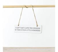 I Cant Say I Love You Enough Ceramic Hanging Sign 15cm Sweet Gift Decor