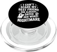 I Can't Scare My Best Friend She Already Dated Worst Ghost PopSockets PopGrip for MagSafe
