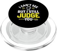 I Can't See But I Still Judge You - Blind Person Awareness PopSockets PopGrip for MagSafe