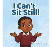 I Can't Sit Still!