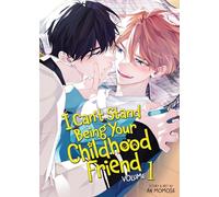 I Can't Stand Being Your Childhood Friend Vol. 1