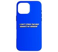 I Can't Stand The Rain Against My Window | Timeless Song Case for iPhone 16 Pro Max