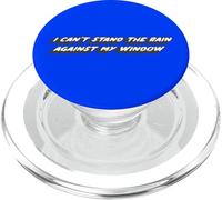 I Can't Stand The Rain Against My Window | Timeless Song PopSockets PopGrip for MagSafe