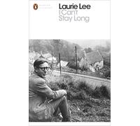 Laurie Lee I Can't Stay Long Paperback Book Laurie Lee Multicolor