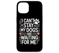 I Cant Stay My Dogs Are Waiting For Me Rescue Dog Supporter Case for iPhone 13