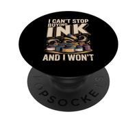 I Can't Stop Buying Ink And I Won't Calligraphy Calligrapher PopSockets Adhesive PopGrip