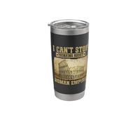 I Can't Stop Thinking About Roman Empire Stainless Steel Insulated Tumbler