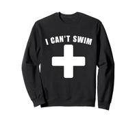 I Can't Swim Funny Beach Summer Vibe Pool Humor Swimmers Tee Sweatshirt