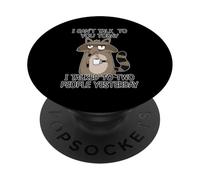 I Can't Talk To You Today I Talked To Two People Yesterday PopSockets Adhesive PopGrip