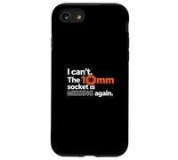 I Cant The 10mm Socket Missing Mechanics Tool Case for iPhone SE (2020) / 7/8