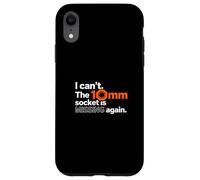 I Cant The 10mm Socket Missing Mechanics Tool Case for iPhone XR