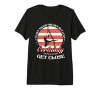 I Can't Touch The Sky - Trapeze Artist Premium T-Shirt