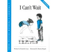 I Can't Wait (Children's Problem Solving Series)
