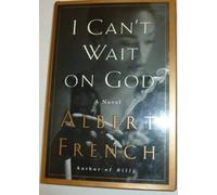 I Can't Wait on God