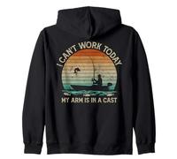 I Can't Work Today My Arm Is In A Cast Fishing Fisherman Dad Zip Hoodie