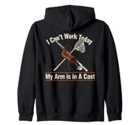 I Can't Work Today My Arm is in A Cast Fishing Zip Hoodie