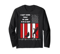I Can't Work Today, My Arm Is In A Cast. Love Fishing Long Sleeve T-Shirt