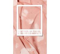 I CAPISALDI LA FEMMINA IL DENARO E LA MORTAZZA: agenda bianca