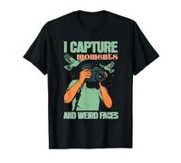 I CAPTURE MOMENTS AND WEIRD FACES T-Shirt