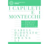 I Capuleti E I Montecchi: San Francisco Opera (Frizza)