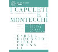 I Capuleti E I Montecchi: San Francisco Opera (Frizza) [DVD] [2014] [NTSC]