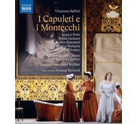 Pratt - I Capuleti E I Montecchi [Jessica Pratt; Sonia Ganassi; Shalva Mukeria; Ruben Amoretti; Omer Meir Wellber] [Naxos: NBD0149V] [Blu-ray]