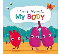 I Care About: My Body