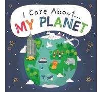 I Care About: My Planet