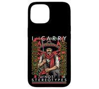 I Carry Ancestors Not Stereotypes History Art Cinco De Mayo Case for iPhone 15