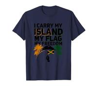 I Carry My Island My Flag My Freedom Jamaican 6th August T-Shirt