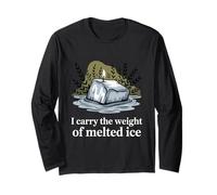 I Carry The Weight of Melted Ice Climate Change Grief Long Sleeve T-Shirt