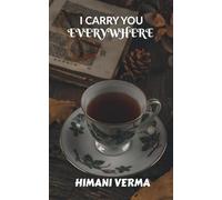 I carry you everywhere