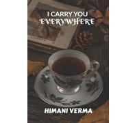 I carry you everywhere