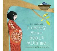 I Carry Your Heart with Me by E. E. Cummings (2017, Children's Board Books)
