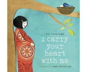 I Carry Your Heart with Me by E.E. Cummings (English) Board Book Book