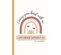 I Carry Your Heart With Me - Miscarriage Journal - Pregnancy Loss Diary - Grief Journal: Miscarriage Gift For Mothers in Mourning - Journal for Grief