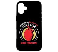 I Celebrating the Gift of Life Every Year - Heart Transplant Case for iPhone 16 Plus