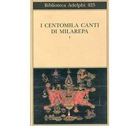 I centomila canti di Milarepa