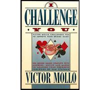 I Challenge You: Victor Molo Challenges You to Improve Your Bridge Game