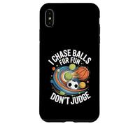 I Chase Balls For Fun Don't Judge Case for iPhone XS Max