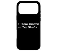 I Chase Sunsets on Two Wheels Sarcastic Cycling Quotes Case for iPhone 17 Pro Max