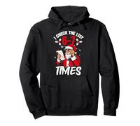 I CHECK THE LIST 6-7 TIMES Funny Santa Christmas Pullover Hoodie