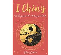 I Ching (Arcturus Inner Self Guides, 2)