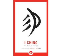 I Ching : The Book of Change