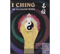 I Ching, the Illustrated Primer