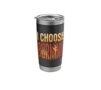 I Choose Burning Dramatic Meme Energy Chaos ||- Stainless Steel Insulated Tumbler