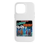 I Choose Dracula Funny Novelty Man or Bear Case for iPhone 14 Pro Max